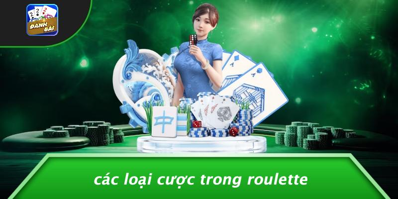 Các Loại Cược Trong Roulette