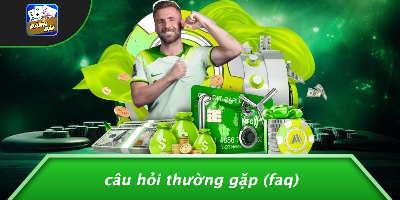 Câu Hỏi Thường Gặp (FAQ)