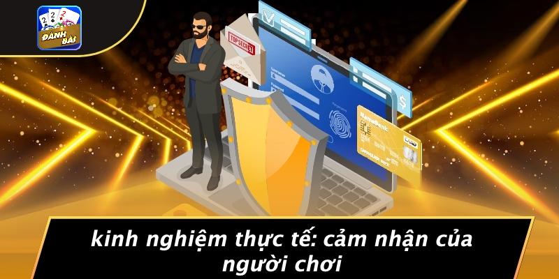Kinh Nghiệm Thực Tế: Cảm Nhận Của Người Chơi