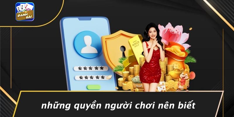 Những Quyền Người Chơi Nên Biết