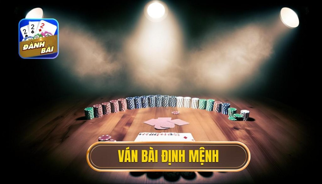 Ván bài định mệnh